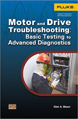 Motor and Drive Troubleshooting: Basic Testing to Advanced Diagnostics - Image Pdf with Ocr